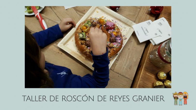 Taller de Roscón de Reyes Granier